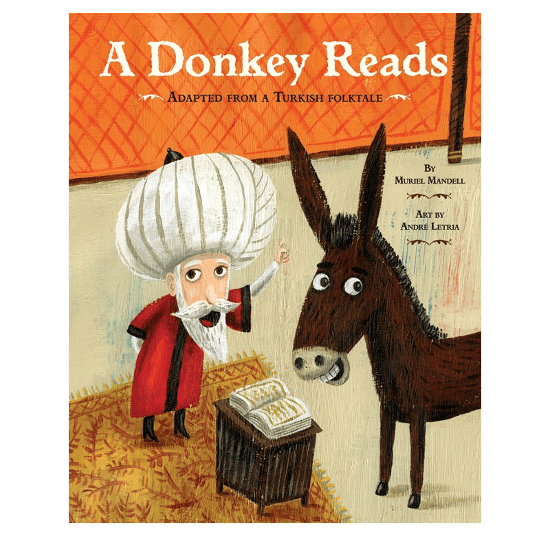 Cover art for A Donkey Reads.
A man with a white beard, red tunic and a large turban headdress holds one hand in the air and appears to be speaking.
A donkey stands in front of an open book on a small table and smiles.