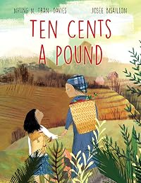Book Cover for Ten Cents A Pound.
A woman with a basket on her back holds the hand of a young child. They look at each other. Behind them are farms terrraced into a hillside.