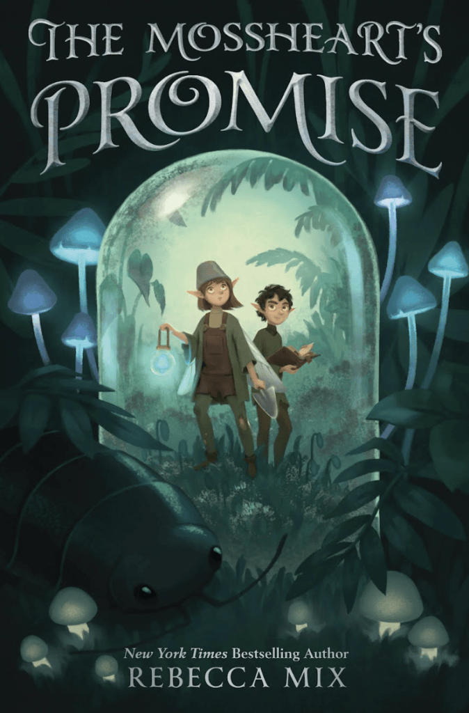 Book cover for The Mossheart's Promise. 2 young fairies stand in a garden under a glass dome, one holds a lantern. Glowing mushrooms grow all around it as well as ferns and foliage. 